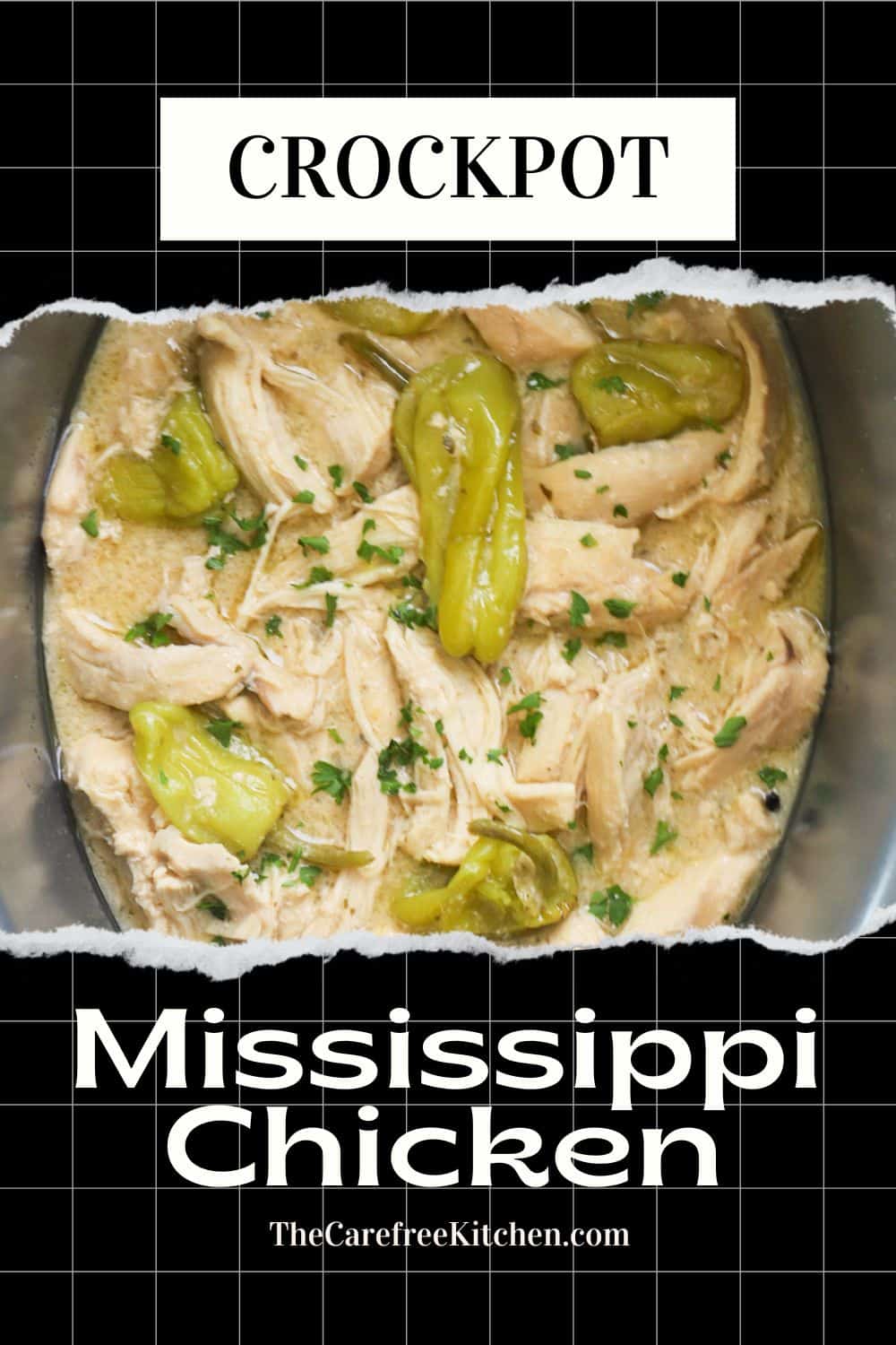 Mississippi Chicken - The Carefree Kitchen