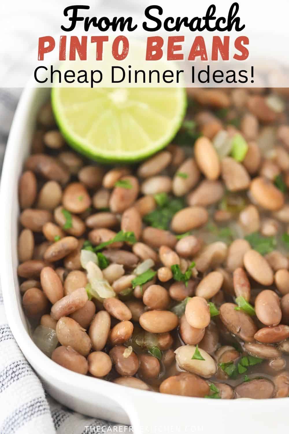How to Cook Pinto Beans The Carefree Kitchen