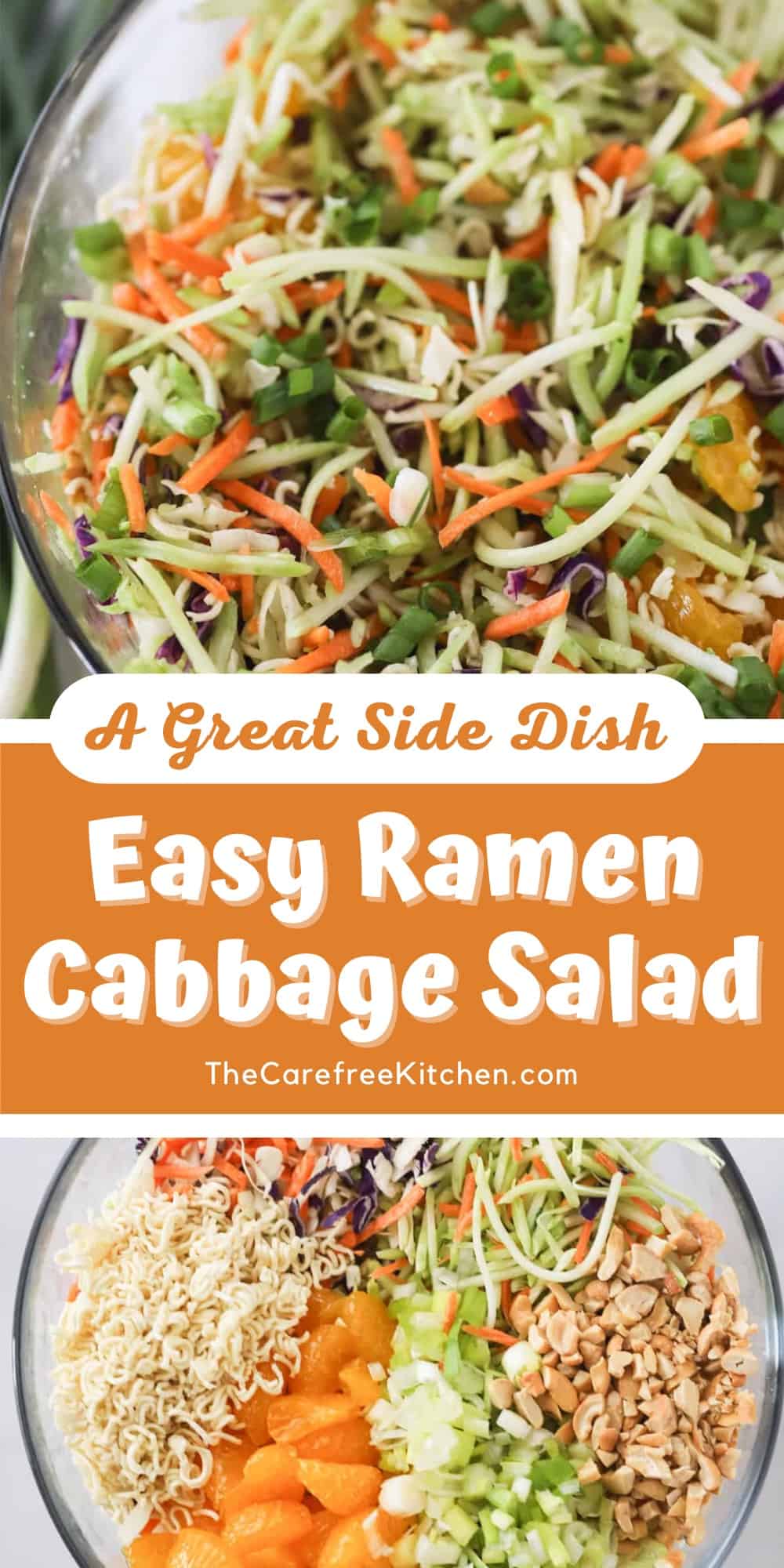 Cabbage Salad with Ramen Noodles The Carefree Kitchen