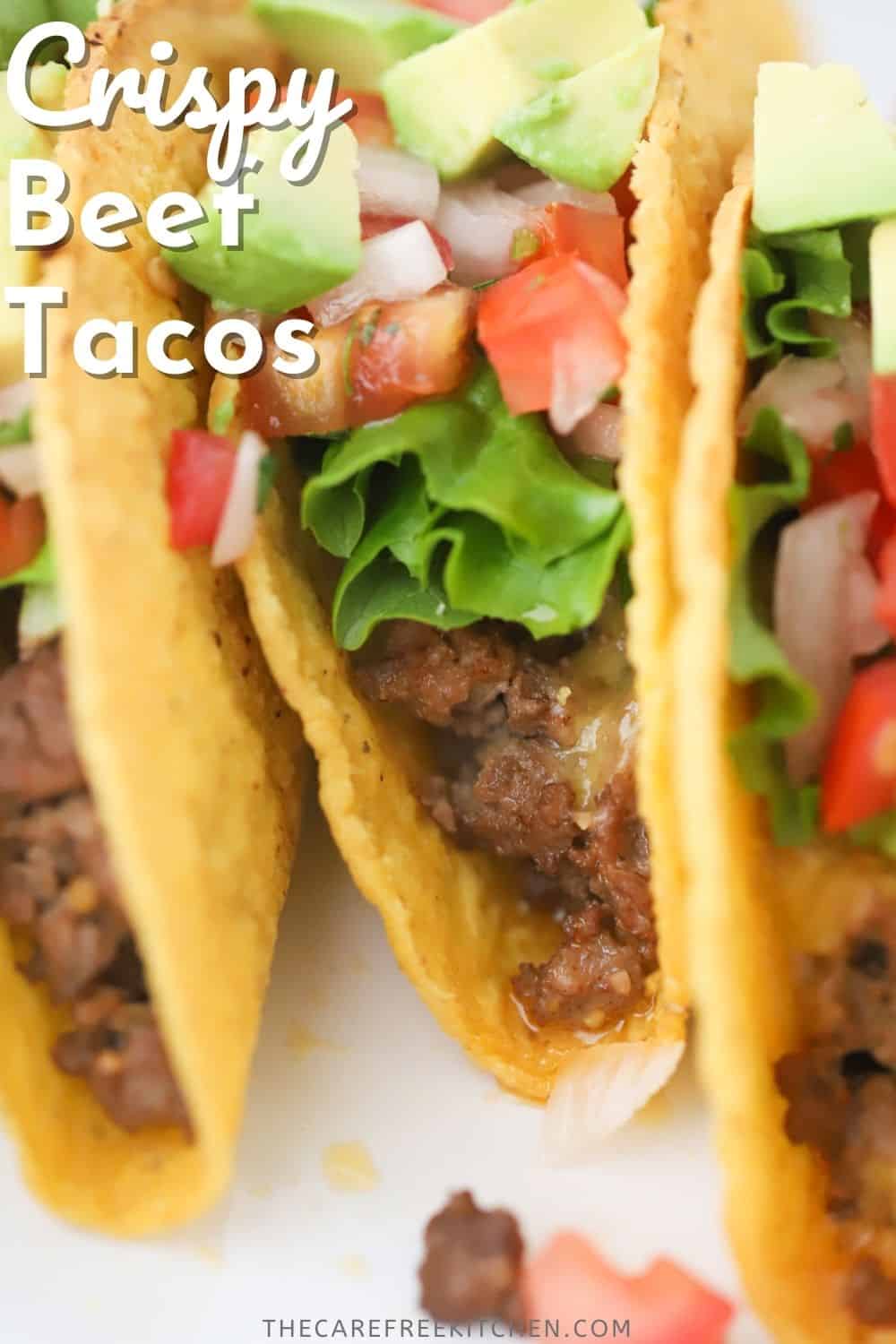 Crispy Taco with Ground Beef The Carefree Kitchen