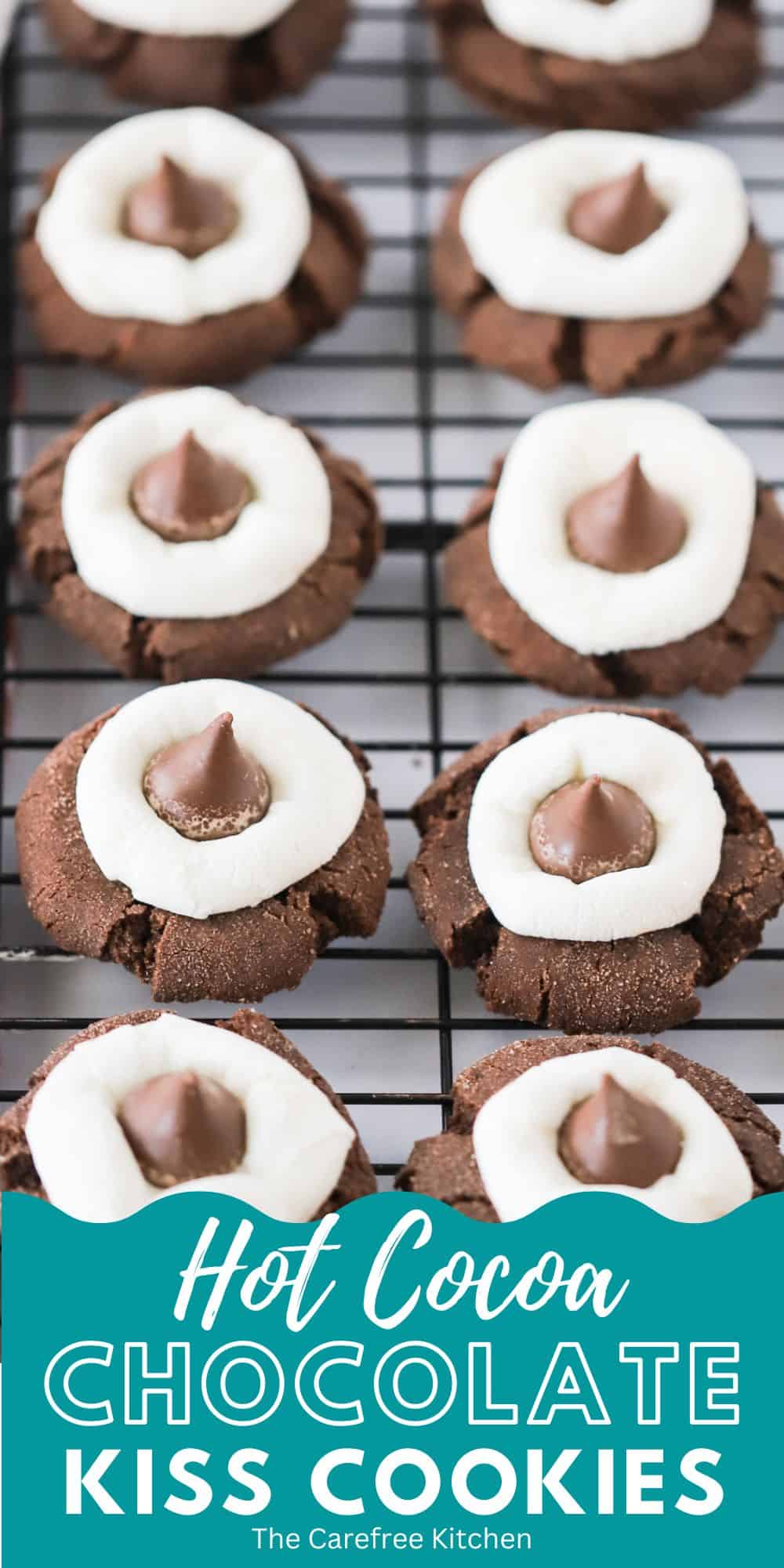 Hot Chocolate Kiss Cookies The Carefree Kitchen