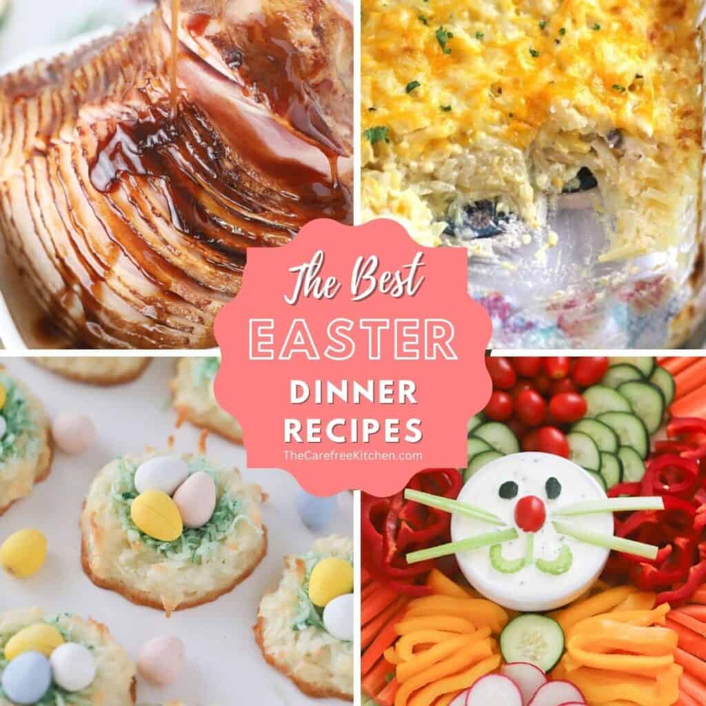 easy easter dinner recipes and ideas.