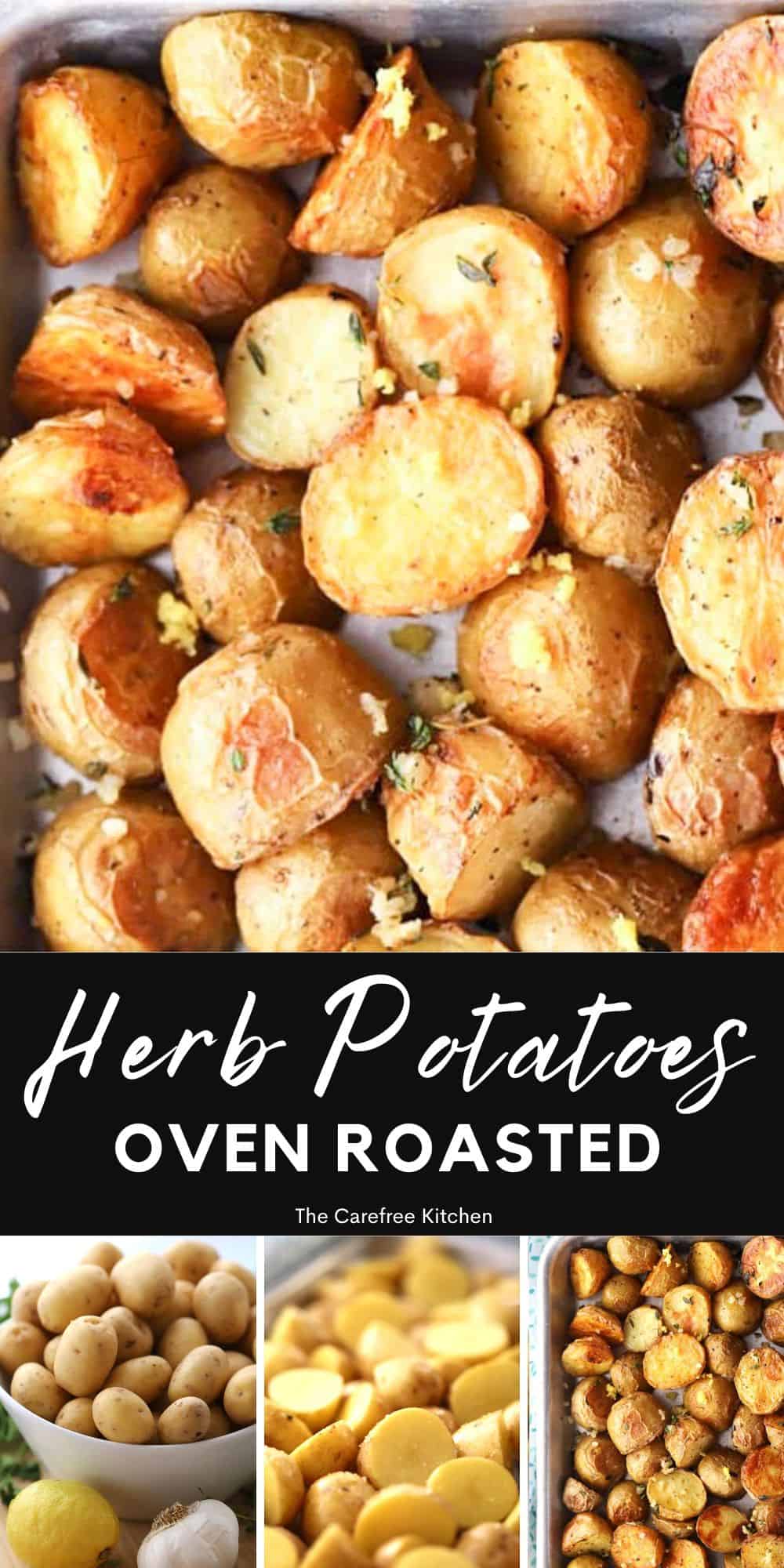 Herb Roasted Potatoes - The Carefree Kitchen