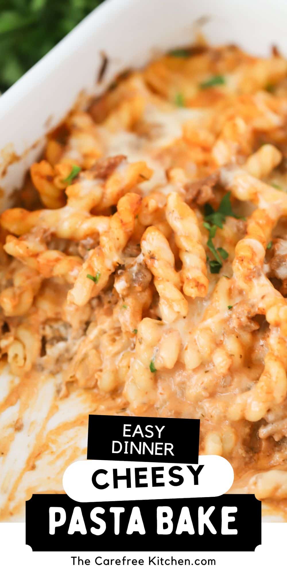 Ground Beef Pasta Bake The Carefree Kitchen
