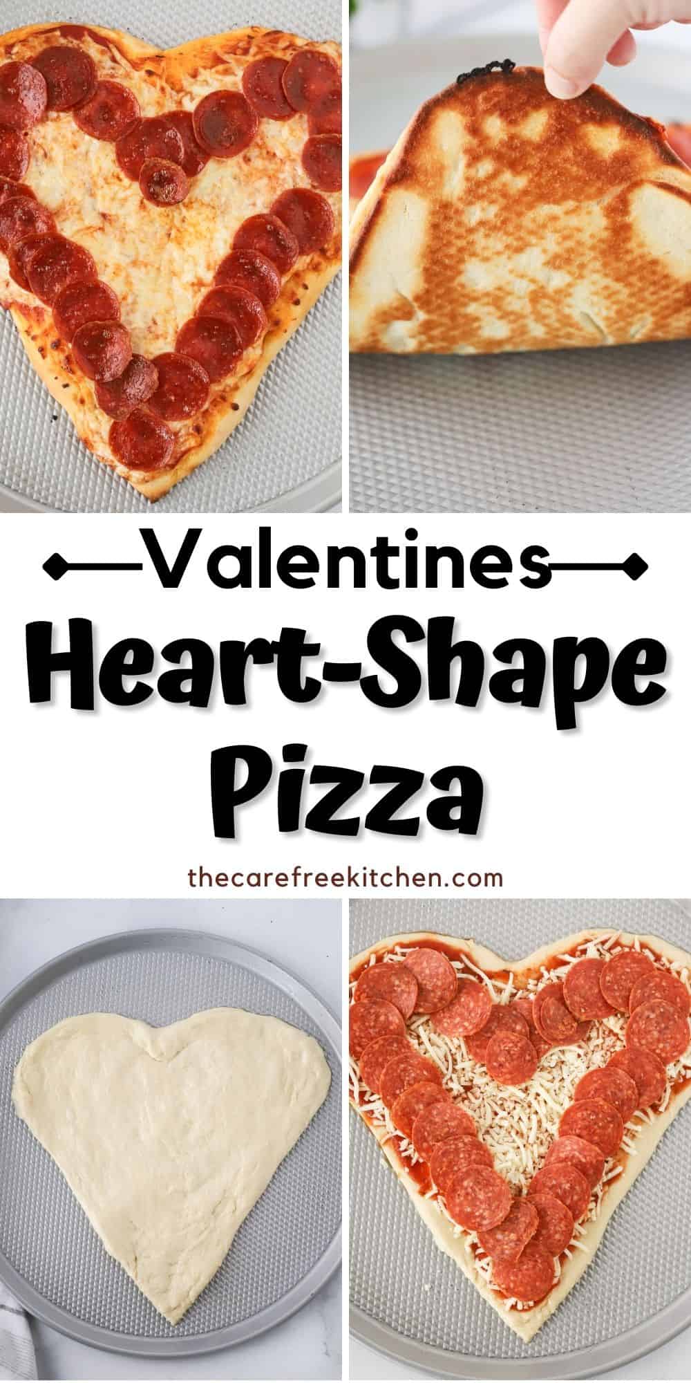 How To Make Heart Shaped Pizza - The Carefree Kitchen