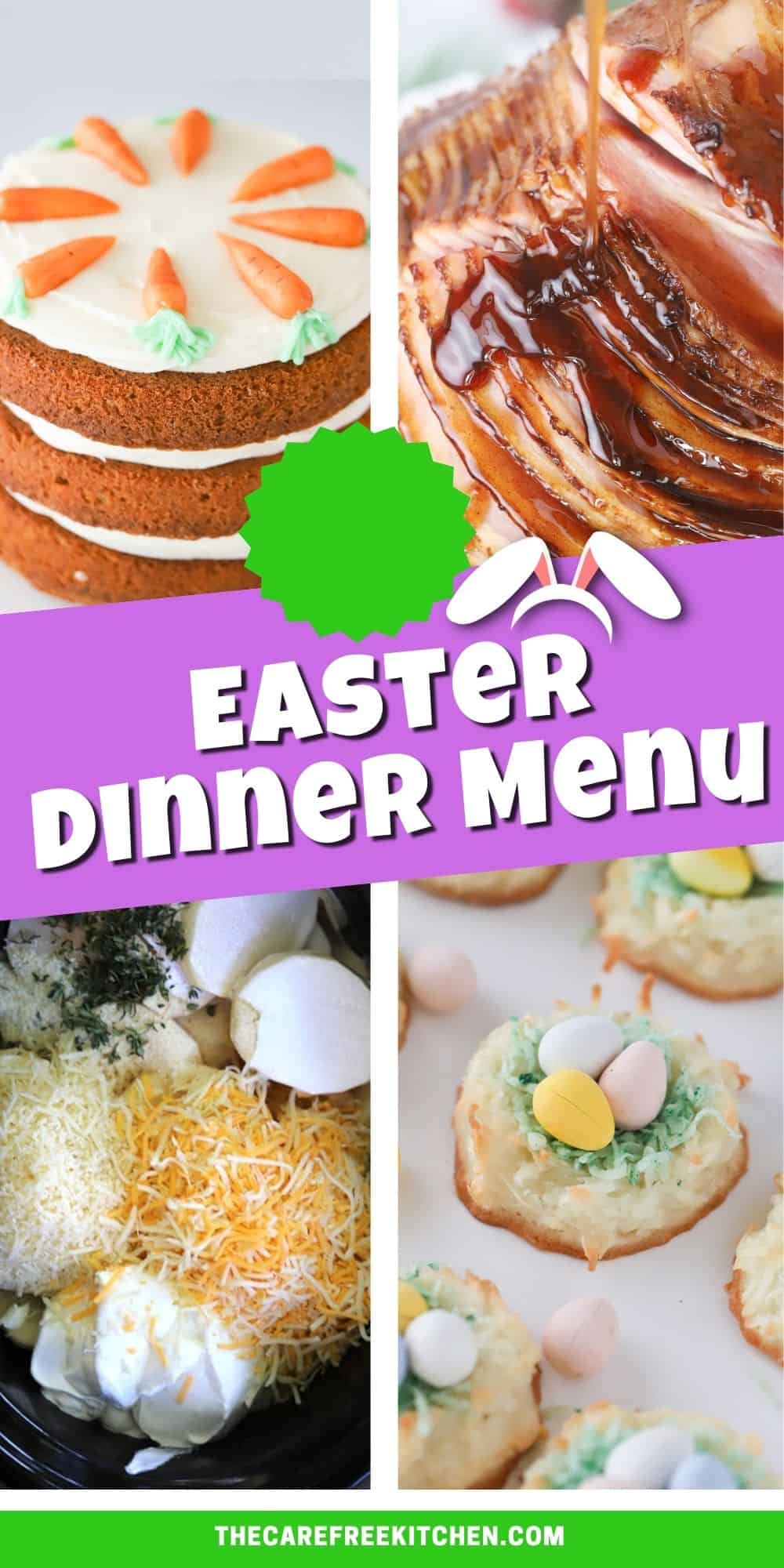 Easy Easter Dinner Recipes - The Carefree Kitchen