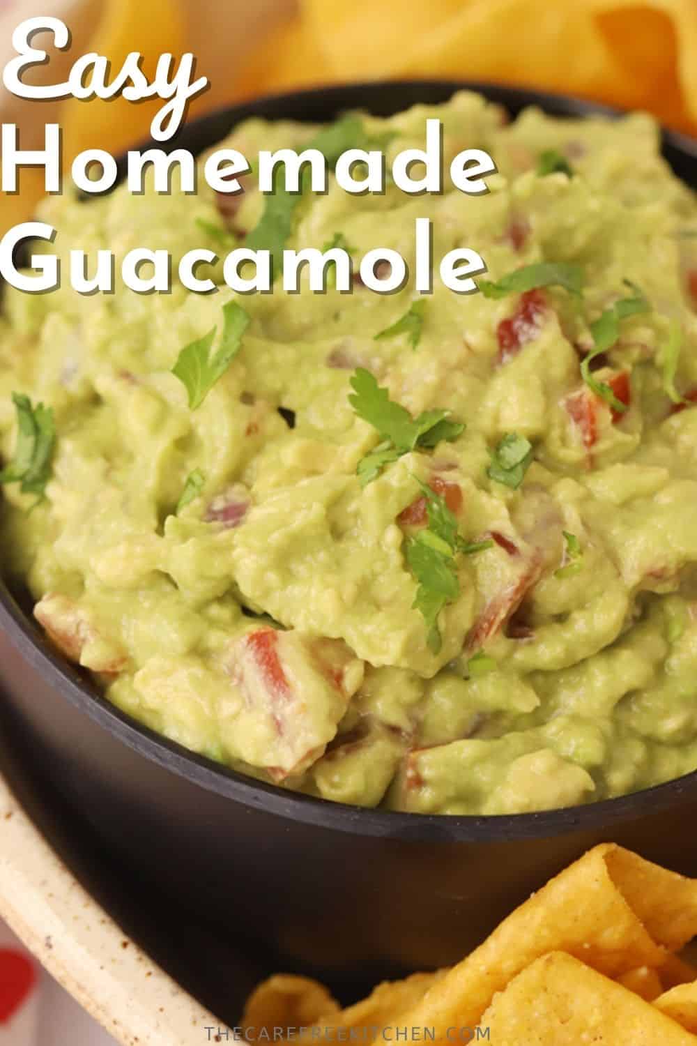 Homemade Guacamole - The Carefree Kitchen