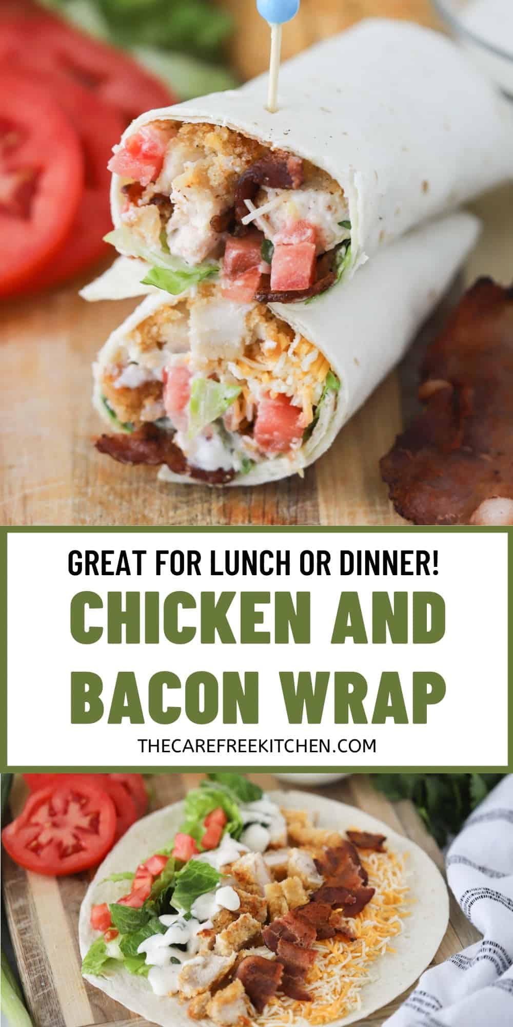 Crispy Chicken Bacon Wrap Recipe - The Carefree Kitchen