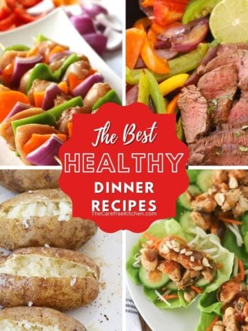 healthy dinner recipes, best healthy dinner recipes, easy healthy dinner recipe ideas.