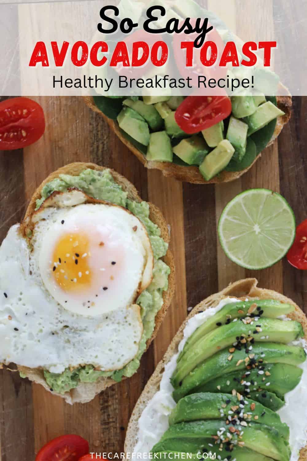 Easy Avocado Toast Recipe - The Carefree Kitchen