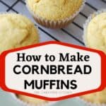 best corn muffin recipe, cornbread muffins