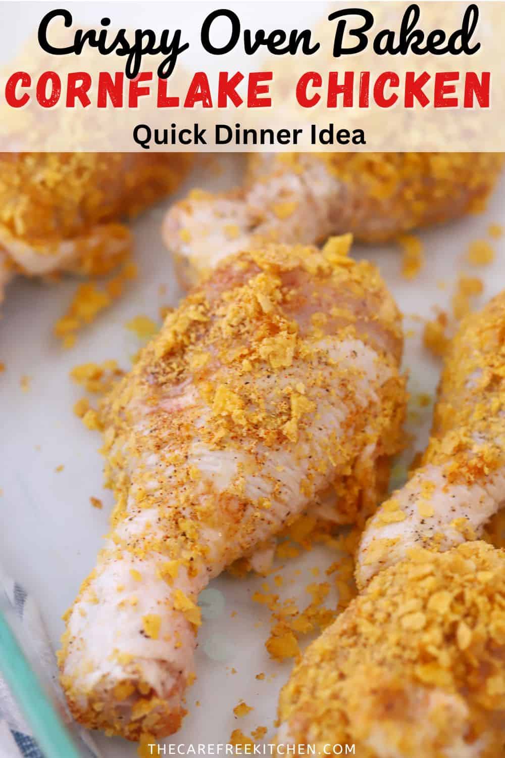 Easy Oven Baked Cornflake Chicken {OvenBaked} The Carefree Kitchen