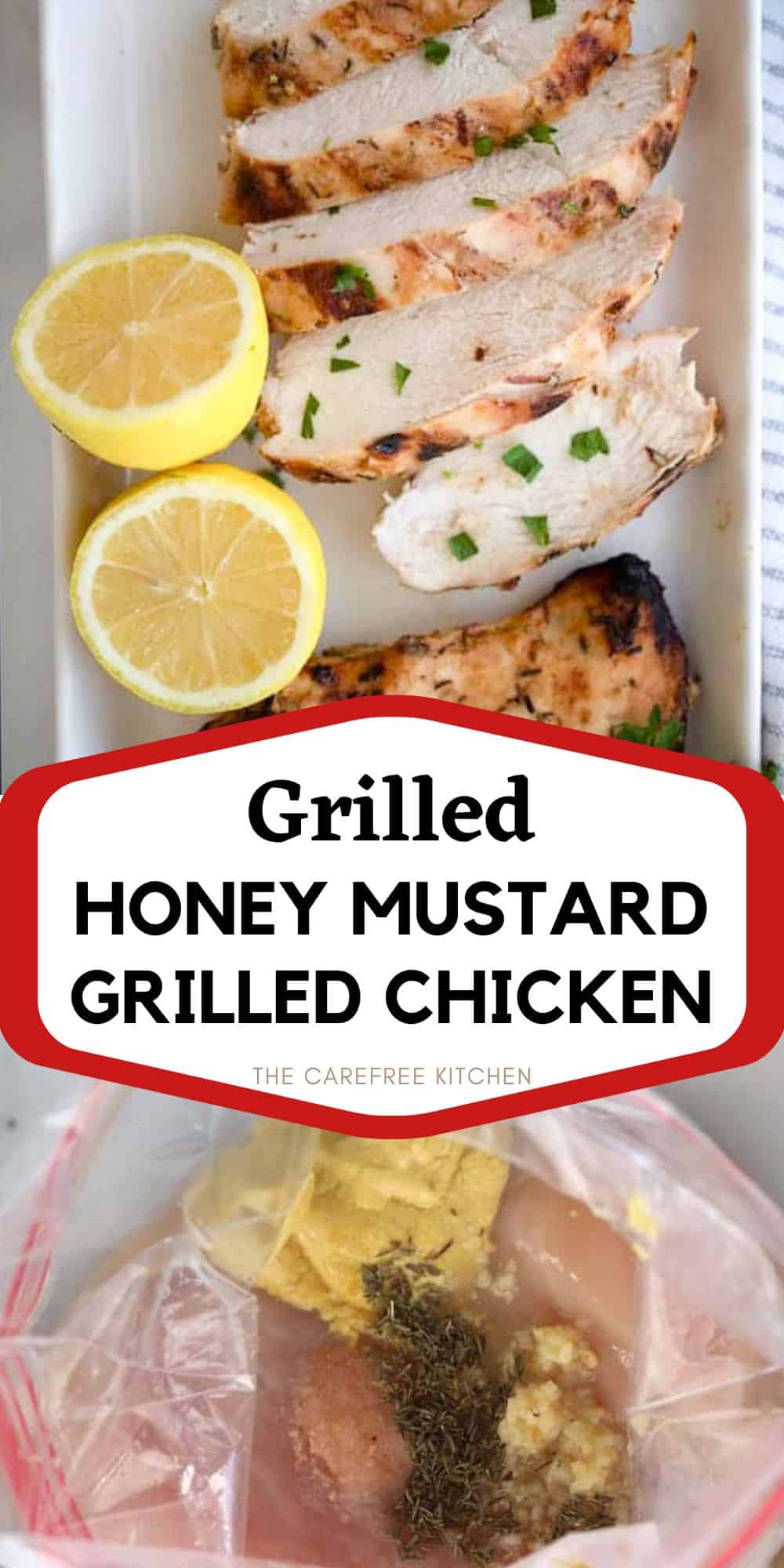 Honey Mustard Grilled Chicken - The Carefree Kitchen