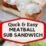 easy meatball sub sandwiches, easy dinner recipe