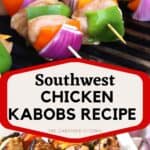 southwest chicken kabob