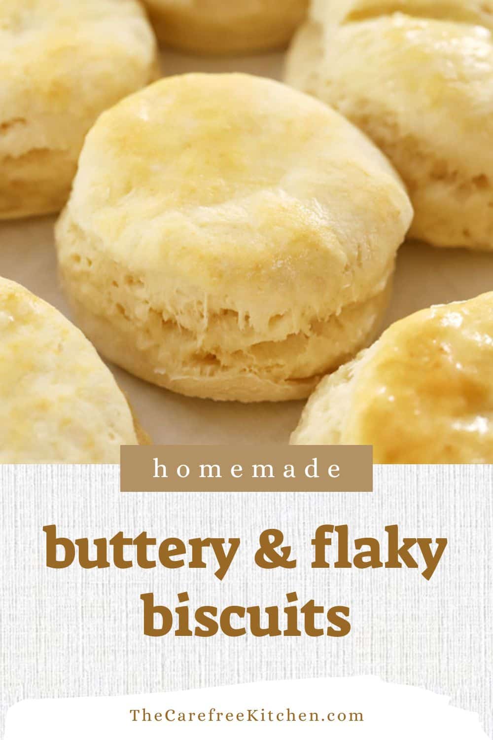 Homemade Flaky Biscuit Recipe Recipe The Carefree Kitchen 4592