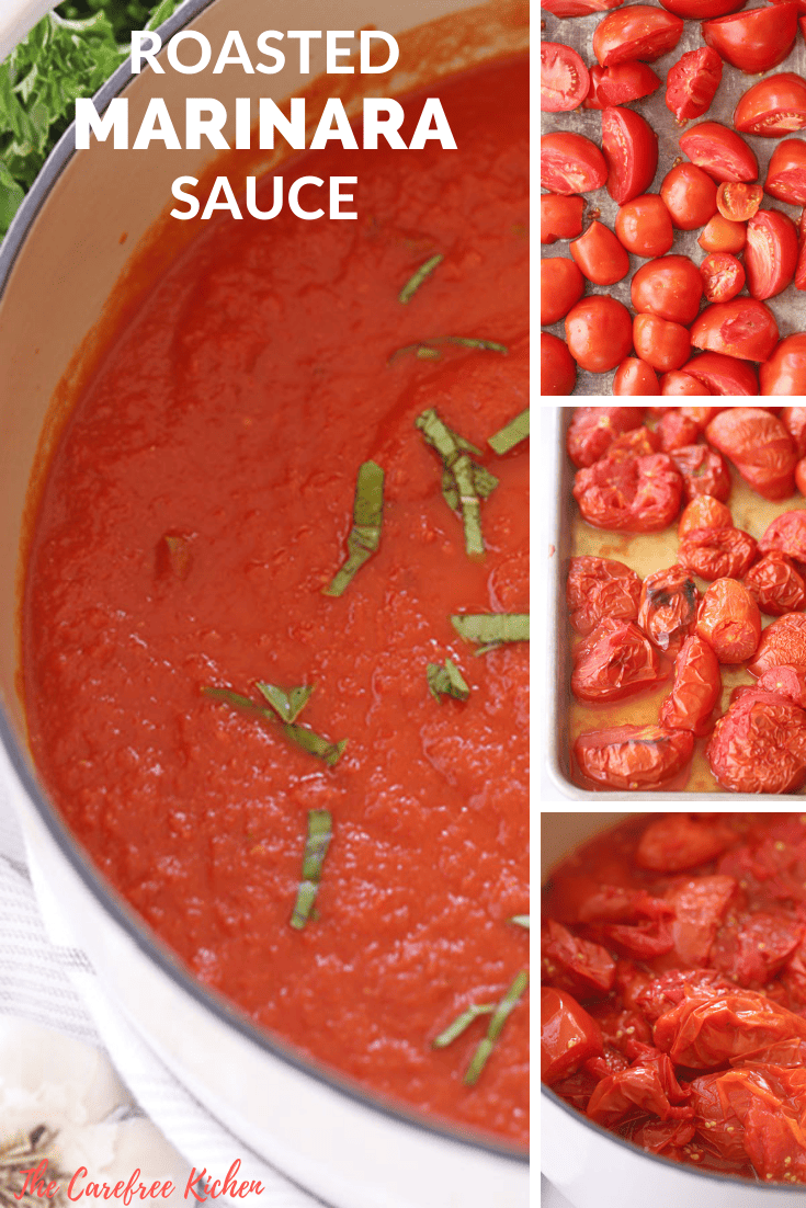 Roasted Marinara Sauce with Fresh Tomatoes The Carefree Kitchen