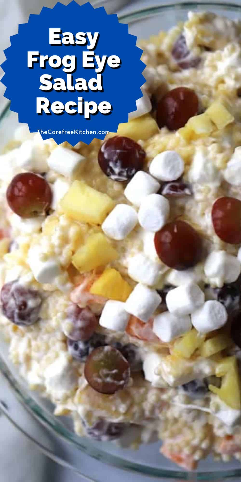 Easy Frog Eye Salad Recipe The Carefree Kitchen