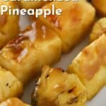 easy grilled pineapple recipe
