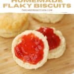 How to make the easiest Homemade Flaky Biscuit Recipe for a side, breakfast, or just an enjoyable pastry