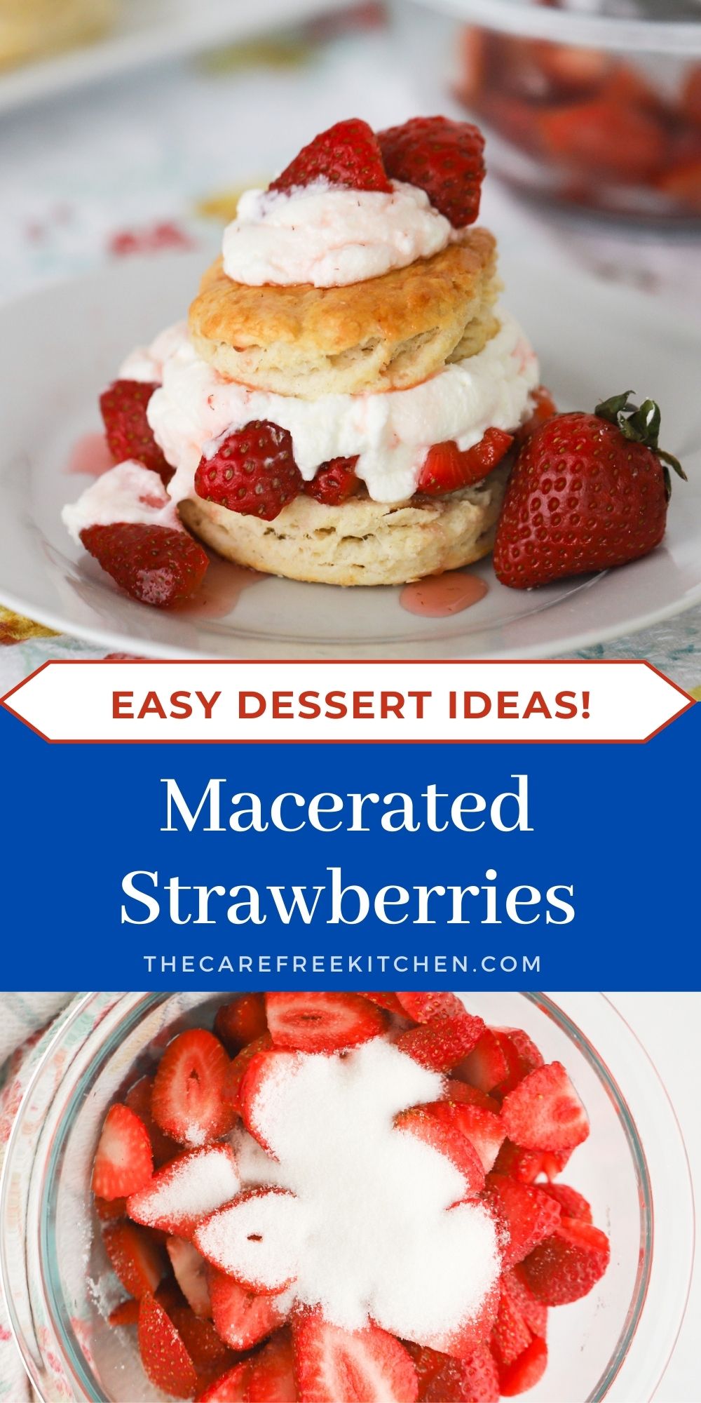 Macerated Strawberries - The Carefree Kitchen