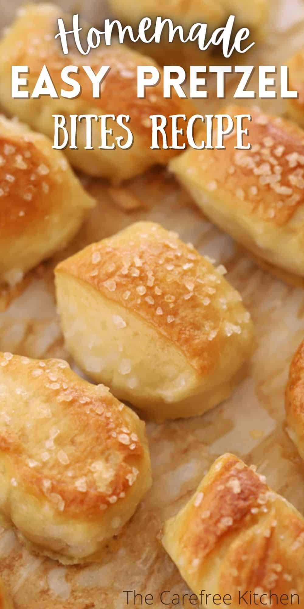 Soft Pretzel Bites Recipe - The Carefree Kitchen