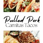 Recipe for Pulled Pork Carnitas Tacos, Slow cooker recipe