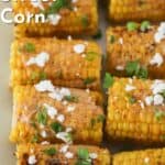 grilled Street corn on the cob, mexican street corn recipe.