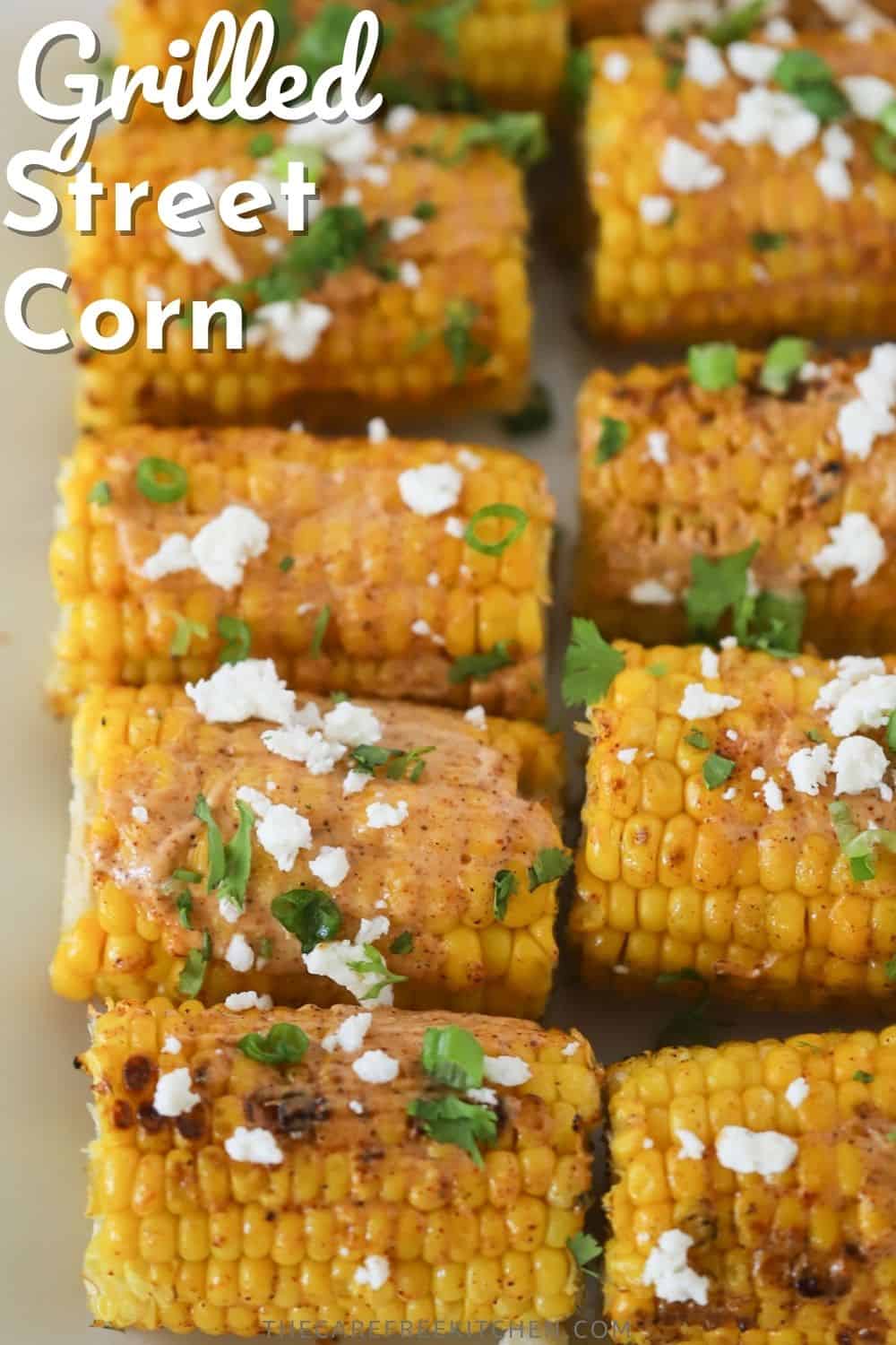 Grilled Mexican Street Corn Recipe The Carefree Kitchen   Street Corn On The Cob Pin 1 