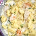 chicken alfredo Tortellini pasta dinner recipe..