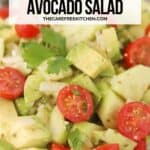 Refreshing Cucumber Tomato Avocado Salad; How to make the best summer side dish