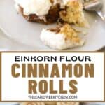 How to make Einkorn Flour Cinnamon Rolls from scratch