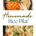 How to make the perfect Homemade Rice Pilaf side dish