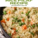 Homemade Rice Pilaf Recipe; Perfect side dish