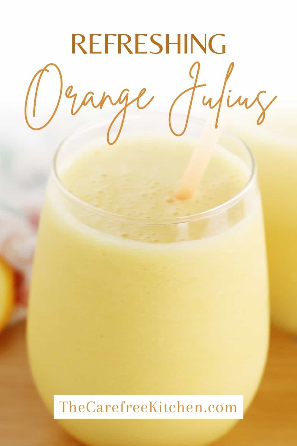 Homemade Orange Julius Recipe The Carefree Kitchen