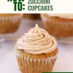 How to make the best Zucchini Cupcakes at home; the perfect party dessert