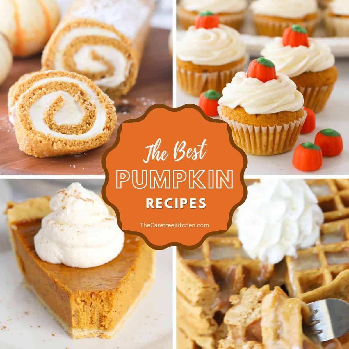 Best Pumpkin Desserts - The Carefree Kitchen