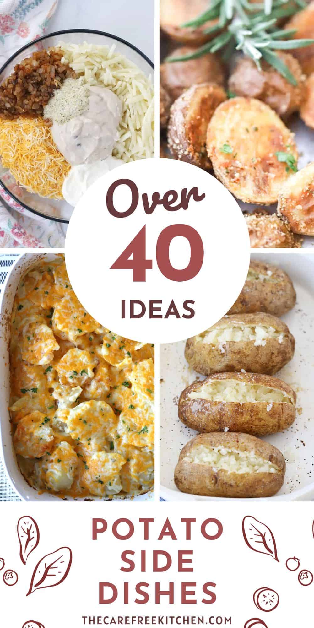 40+ Best Potato Side Dish Recipes The Carefree Kitchen