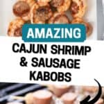 Cajun Shrimp and Sausage Kabobs recipe