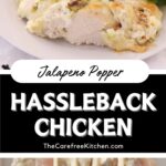How to make the best Jalapeno Popper flavored Hassleback Chicken recipe for a delicious dinner