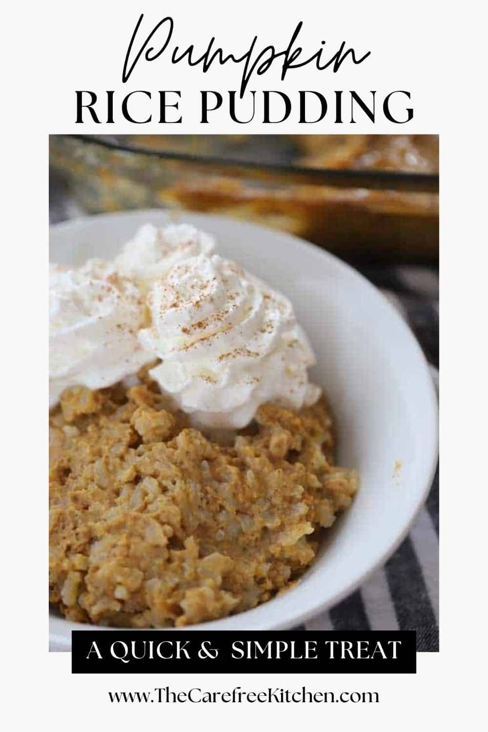 Pumpkin Rice Pudding - The Carefree Kitchen