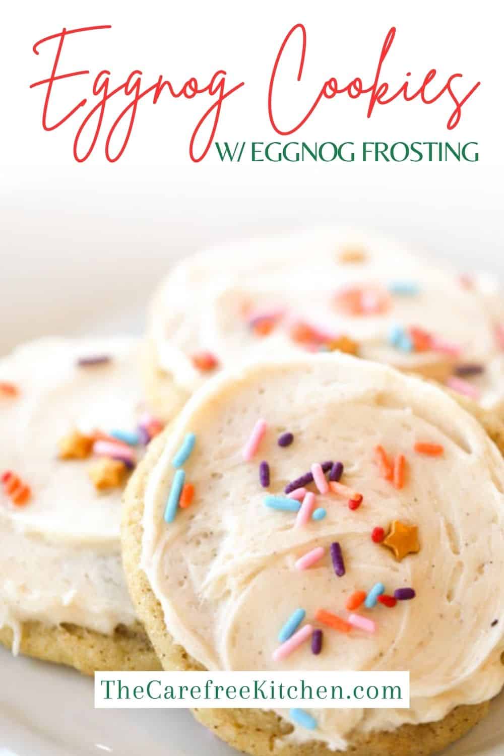 Eggnog Cookie Recipe - The Carefree Kitchen