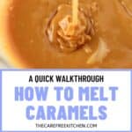 How to melt Caramels