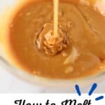 How to melt Caramels