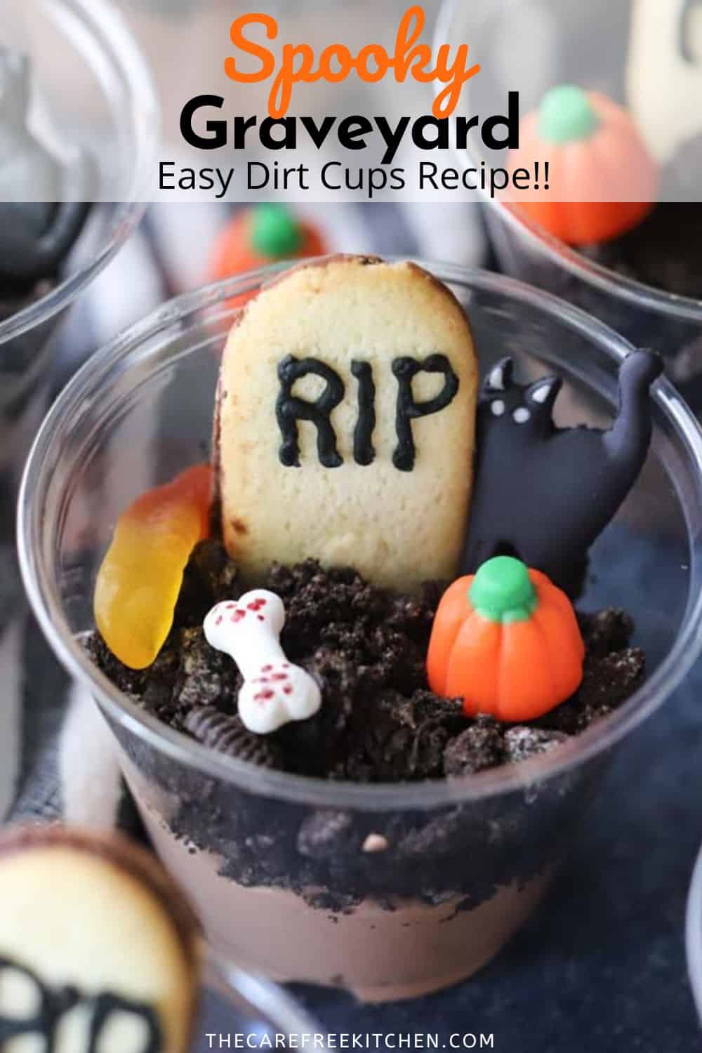 Halloween Graveyard Dirt Cups - The Carefree Kitchen