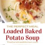 How to make the perfect Loaded Baked Potato Soup for dinner