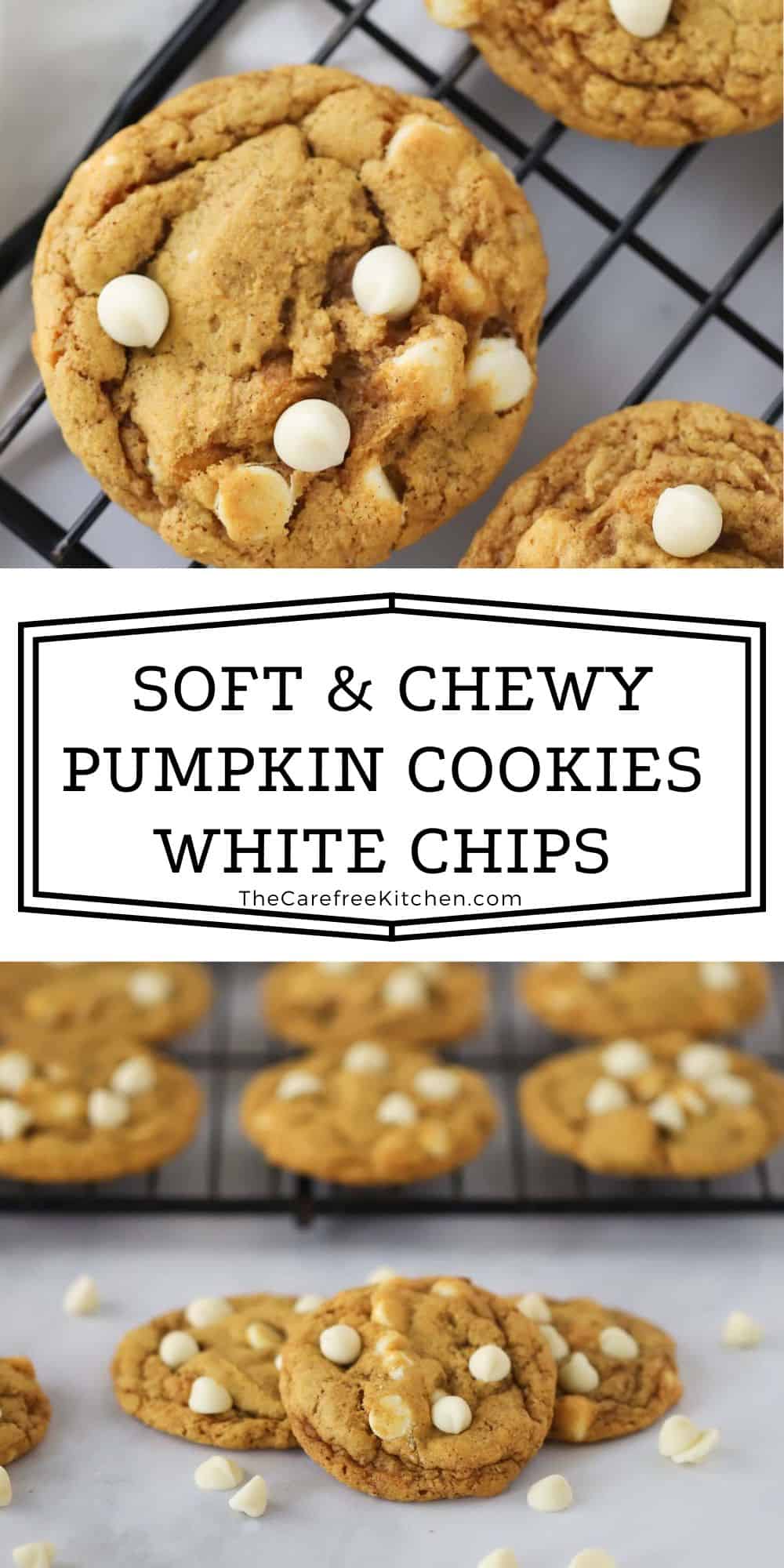 White Chocolate Chip Pumpkin Cookies The Carefree Kitchen