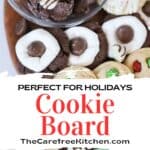 How to make the perfect holiday cookie board; cookie recipes included
