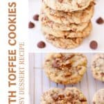 How to make the best Heath Toffee Cookies at home; easy dessert