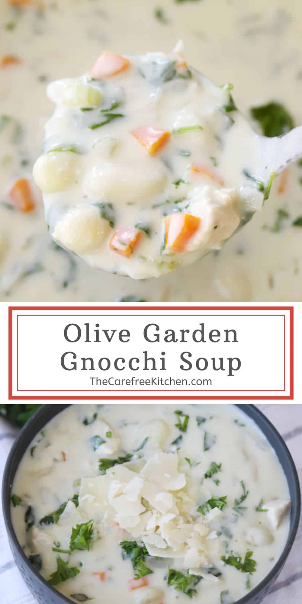 Copycat Olive Garden Chicken Gnocchi Soup- The Carefree Kitchen